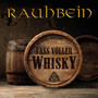 Fass voller Whisky (Explicit)