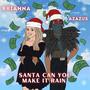 Santa Can You Make It Rain (feat. Azazus)