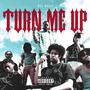 Turn me up (Explicit)