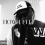 How I Feel (Explicit)