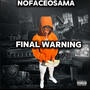 Final Warning (Explicit)