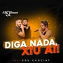 Diga Nada, Xiu Ai (Ao Vivo)