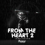 From The Heart 2 (Explicit)