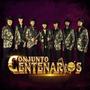 Exitos Conjunto Centenarios