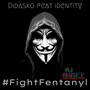 #FightFentanyl (feat. Identity)