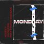 Monday (feat. Keezy Skvll & Rattigan Demar)