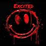 Excited (feat. Lilsneak) [Explicit]