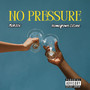 No Pressure II (Explicit)