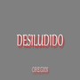 Desiludido