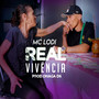 Real Vivência (Explicit)