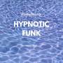 Hypnotic Funk