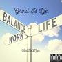 Grind Is Life (Explicit)