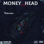 Money On Yo Head (Explicit)