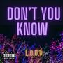 Don't You Know (Explicit)