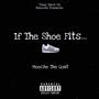 If The Shoe Fits (Explicit)