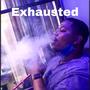 Exhausted (Explicit)