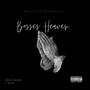 Bosses Heaven (Explicit)