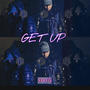 Get Up (Explicit)