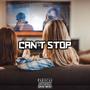 Can't Stop (Explicit)