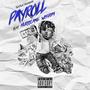 Payroll (feat. Hurricane Wisdom) [Explicit]