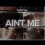 Aint me (feat. Fkjayy) [Explicit]