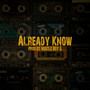 Already Know (Instrumental)