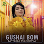 Gushai Bom (Cover)