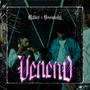 VENENO (feat. Younglushiii) [Explicit]