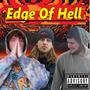 Edge Of Hell (feat. TKDM & Nathan Loe-Key Girard) [Explicit]