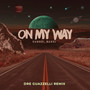 On My Way (Dre Guazzelli Remix)