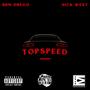 Top Speed (feat. Nick West) [Explicit]