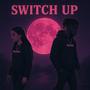 Switch Up (feat. Woe Pedro)