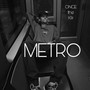 Metro (Explicit)