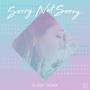 Sorry Not Sorry (BUBBY Remix)