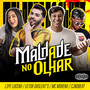 Maldade No Olhar