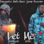 Let me (feat. DL)