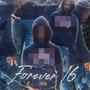 Forever 16 (Explicit)