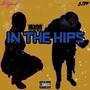 In The Hips (feat. $hayBand$) [Radio Edit]