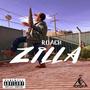 ZILLA (Explicit)