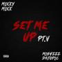 SET ME UP PT. 5 (feat. Miggzzz DaTopic) [Explicit]