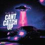 Cant Catch Up (feat. Wiggie) [Explicit]