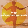 Yoga Entspannungsmusik