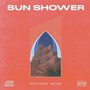 SUN SHOWER (Explicit)