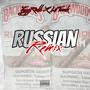 Russian (feat. Lil Toonk) [Remix] [Explicit]
