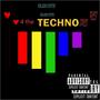 Love For The Techno Tres (Explicit)