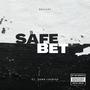 Safe bet (feat. Yung laprise) [Explicit]