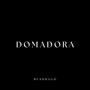 DOMADORA (Explicit)