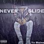 Never Slide (Explicit)