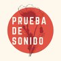 Prueba De Sonido