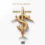 Pay Me (Explicit)